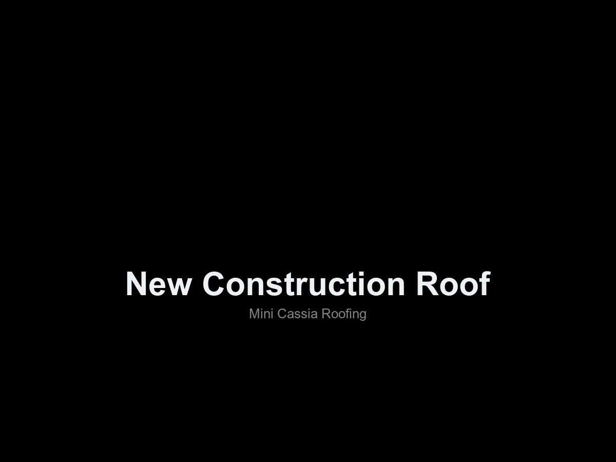 New Construction Roof, roofing in the Mini-Cassia area, Idaho